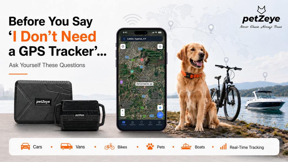 Before You Say “I Don’t Need a GPS Tracker”, Ask Yourself These Questions